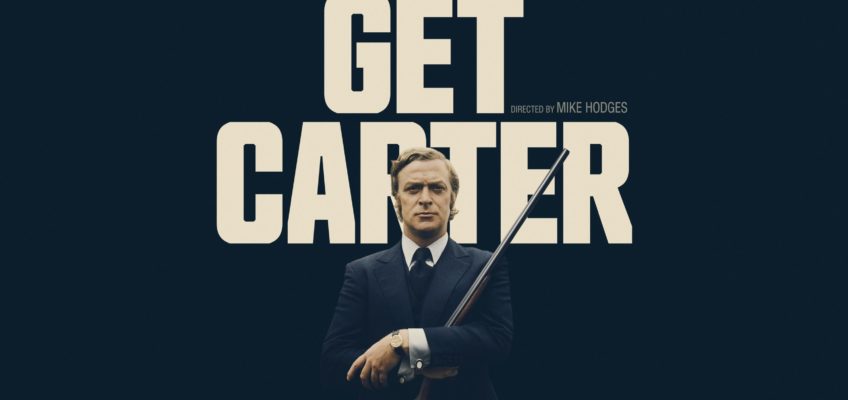 Get Carter Theatrical Poster 2022